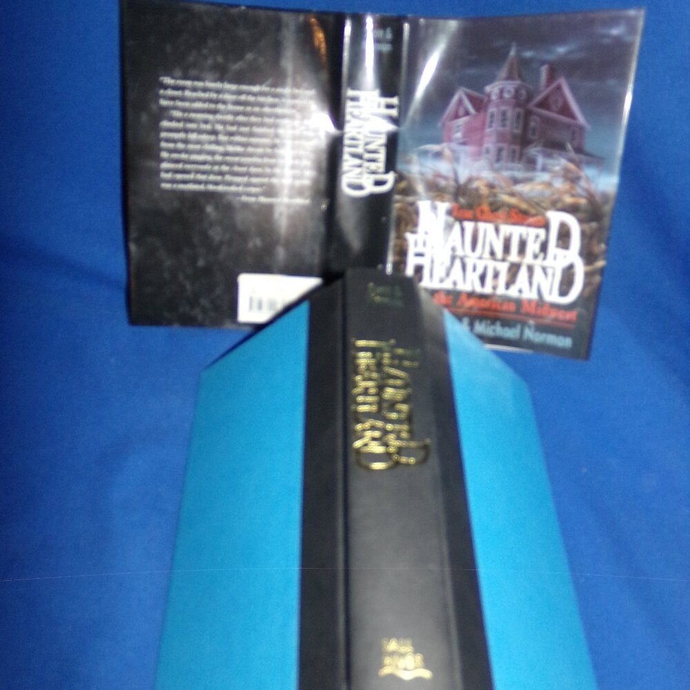 Haunted Heartland: True Ghost Stories From the American Midwest - Beth Scott